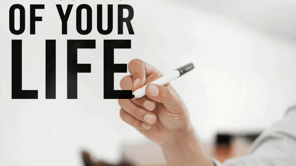 Hand writing the word "take control of your life" to symbolize intentional living and breaking free from autopilot mode.