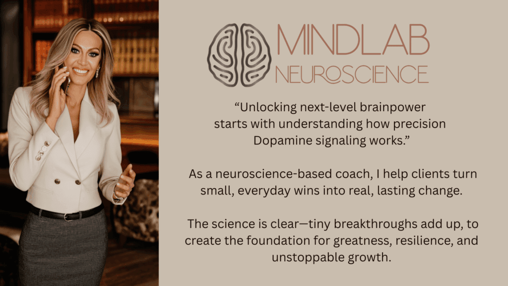 Neuroscience-based coach Dr. Sydney Ceruto is discussing precision dopamine signaling for client transformation and resilience at MindLAB Neuroscience.