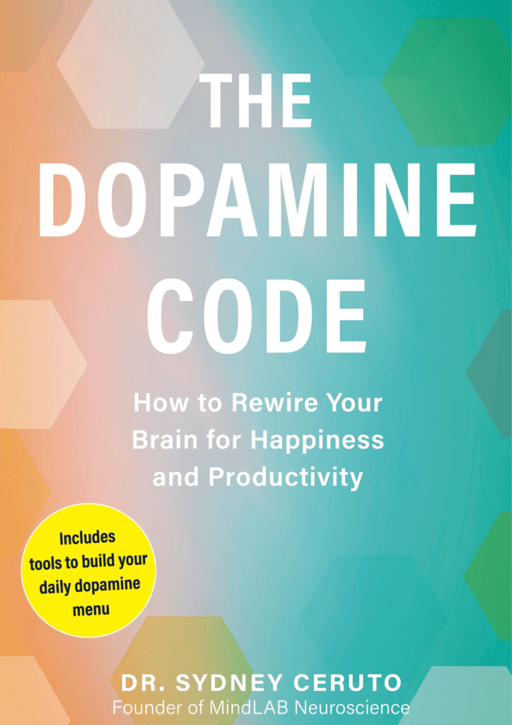 The Dopamine Code book cover by Dr. Sydney Ceruto showing how to rewire your brain for happiness and productivity with neuroscience-based tools.